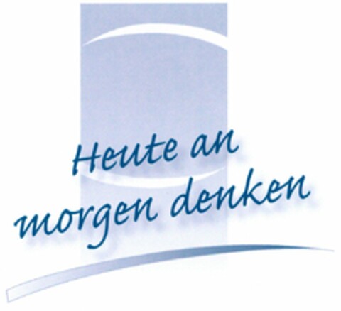 Heute an morgen denken Logo (DPMA, 29.10.2004)