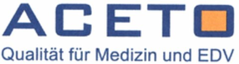 ACETO Qualität für Medizin und EDV Logo (DPMA, 05.07.2005)