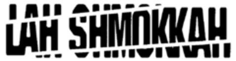 LAH SHMOKKAH Logo (DPMA, 07/27/1999)