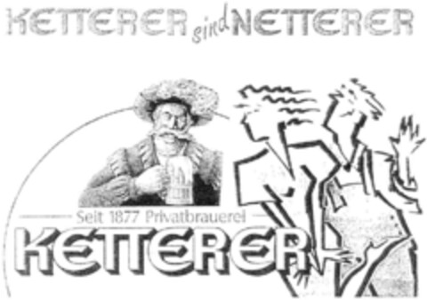 KETTERER sind NETTERER Logo (DPMA, 29.03.1995)