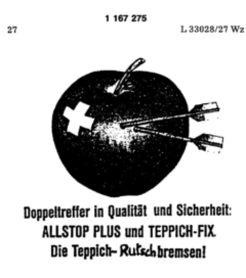 Doppeltreffer in Qualität und Sicherheit: ALLSTOP PLUS und TEPPICH-FIX. Die Teppich-Rutschbremsen! Logo (DPMA, 19.12.1989)