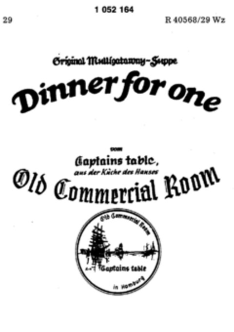 Original Mulligataway-Suppe Dinner for one vom Captains table, aus der Küche des Hauses Old Commercial Room Logo (DPMA, 16.11.1982)