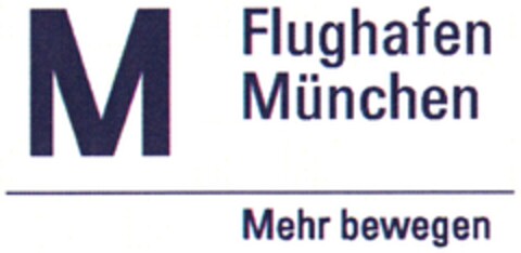 M Flughafen München Mehr bewegen Logo (DPMA, 07/29/2008)