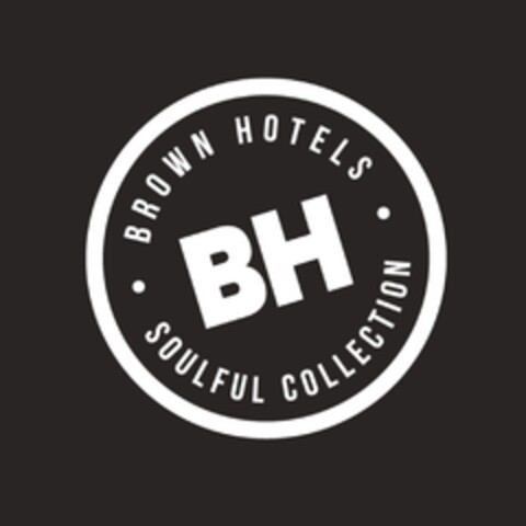 BH · BROWN HOTELS · SOULFUL COLLECTION Logo (DPMA, 06/11/2024)