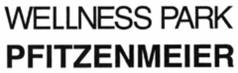 WELLNESS PARK PFITZENMEIER Logo (DPMA, 12.08.2003)