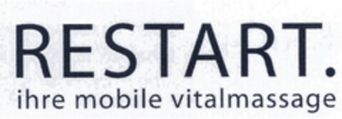 RESTART. ihre mobile vitalmassage Logo (DPMA, 18.11.2004)