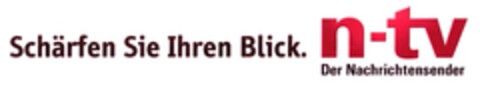 Schärfen Sie Ihren Blick. n-tv Der Nachrichtensender Logo (DPMA, 23.08.2006)