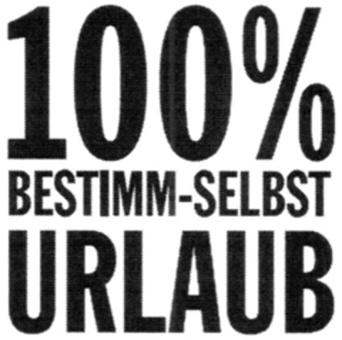 100% BESTIMM-SELBST URLAUB Logo (DPMA, 08.06.2007)