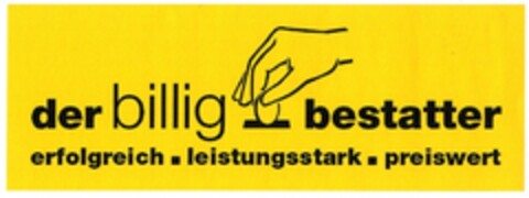 der billig-bestatter erfolgreich.leistungsstark.preiswert Logo (DPMA, 26.07.2007)