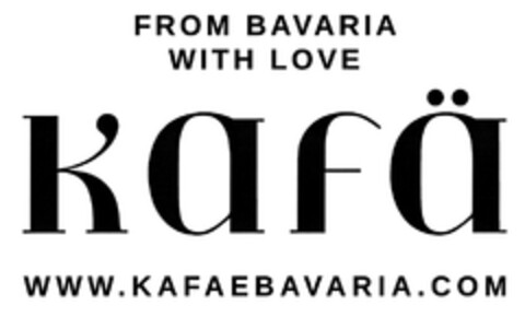 FROM BAVARIA WITH LOVE Kafä WWW.KAFAEBAVARIA.COM Logo (DPMA, 23.06.2015)