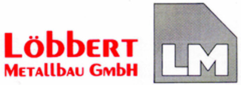 LöbbERT METAllbAU GMbH LM Logo (DPMA, 19.06.1998)