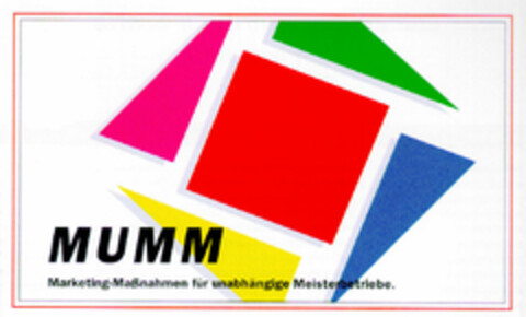 MUMM Marketing-Maßnahmen für unabhängige Meisterbetriebe Logo (DPMA, 08.12.1998)