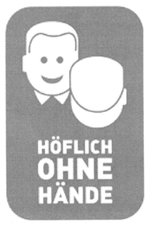 HÖFLICH OHNE HÄNDE Logo (DPMA, 28.07.2009)