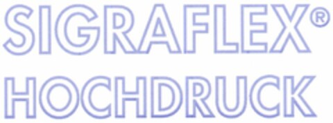 SIGRAFLEX HOCHDRUCK Logo (DPMA, 14.07.2006)