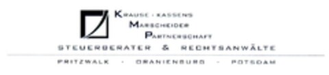 KRAUSE KASSENS MARSCHEIDER PARTNERSCHAFT STEUERBERATER & RECHTSANWÄLTE PRITZWALK ORANIENBURG POTSDAM Logo (DPMA, 04.03.2011)