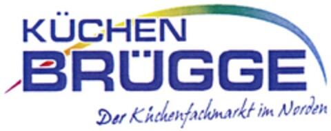 KÜCHEN BRÜGGE Der Küchenfachmarkt im Norden Logo (DPMA, 16.05.2011)