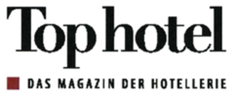 Top hotel DAS MAGAZIN DER HOTELLERIE Logo (DPMA, 06.07.2017)