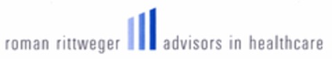 roman rittweger advisors in healthcare Logo (DPMA, 24.05.2006)