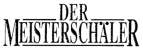 DER MEISTERSCHÄLER Logo (DPMA, 19.03.1999)