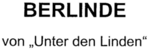 BERLINDE von "Unter den Linden" Logo (DPMA, 03.03.2000)