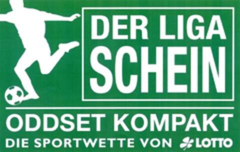 DER LIGA SCHEIN ODDSET KOMPAKT DIE SPORTWETTE VON LOTTO Logo (DPMA, 26.03.2008)
