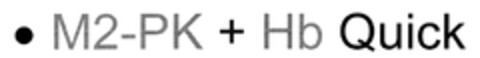 M2-PK + Hb Quick Logo (DPMA, 16.04.2009)