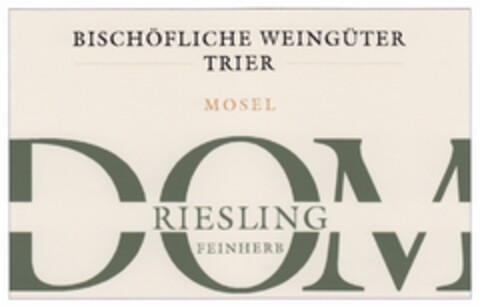 BISCHÖFLICHE WEINGÜTER TRIER MOSEL DOM RIESLING FEINHERB Logo (DPMA, 02.03.2012)