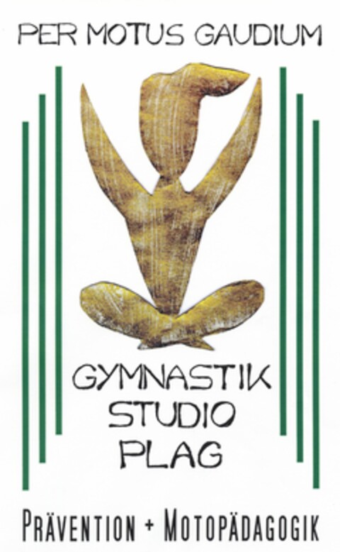 PER MOTUS GAUDIUM GYMNASTIK STUDIO PLAG PRÄVENTION + MOTOPÄDAGOGIK Logo (DPMA, 06/07/2005)