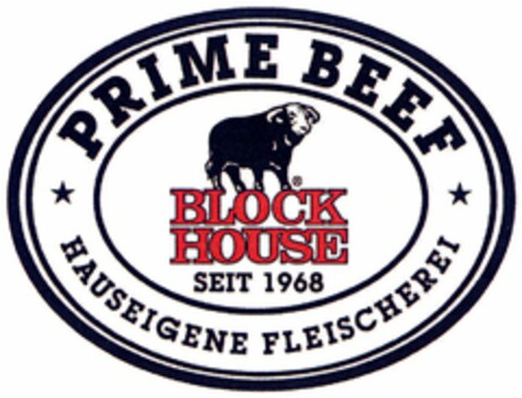 PRIME BEEF HAUSEIGENE FLEISCHEREI BLOCK HOUSE SEIT 1968 Logo (DPMA, 09/30/2005)