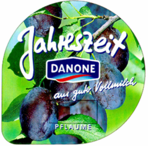 Jahreszeit DANONE aus guter Vollmilch PFLAUME Logo (DPMA, 19.01.1996)