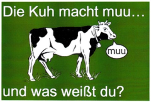 Die Kuh macht muu... muu und was weißt du? Logo (DPMA, 06.02.2012)