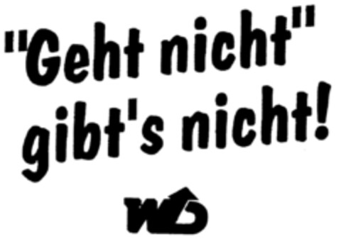 "Geht nicht" gibt's nicht! WD Logo (DPMA, 02.10.1999)