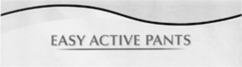 EASY ACTIVE PANTS Logo (DPMA, 01/23/2008)