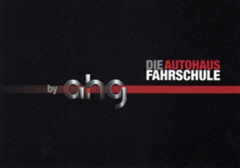 by ahg DIE AUTOHAUS FAHRSCHULE Logo (DPMA, 30.04.2014)