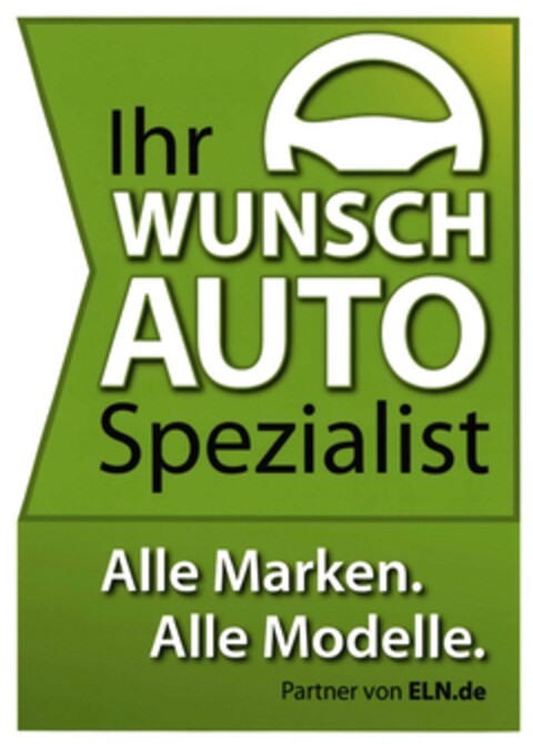 Ihr WUNSCHAUTO Spezialist Alle Marken. Alle Modelle. Partner von ELN.de Logo (DPMA, 09.07.2015)