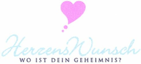 HerzensWunsch WO IST DEIN GEHEIMNIS? Logo (DPMA, 30.03.2004)