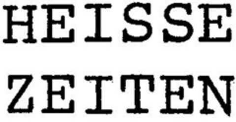 HEISSE ZEITEN Logo (DPMA, 25.07.1996)