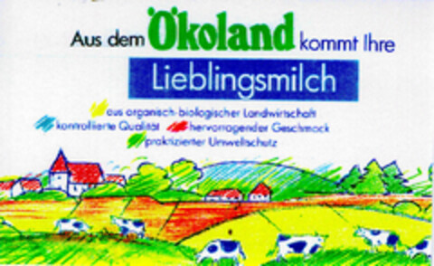 Aus dem Ökoland kommt Ihre Lieblingsmilch Logo (DPMA, 03.07.1991)