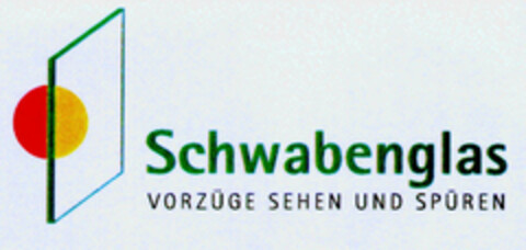 Schwabenglas VORZÜGE SEHEN UND SPÜREN Logo (DPMA, 02/12/2000)