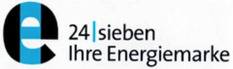 e 24 sieben Ihre Energiemarke Logo (DPMA, 20.07.2001)