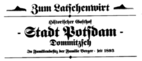 Zum Latschenwirt Historischer Gasthof -Stadt Potsdam- Dommitzsch Logo (DPMA, 14.08.2001)