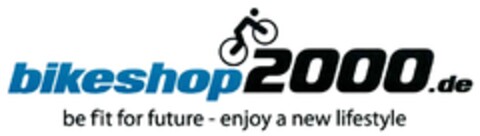 bikeshop2000.de be fit for future - enjoy a new lifestyle Logo (DPMA, 08.07.2015)