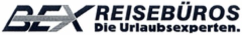 BEX REISEBÜROS Die Urlaubsexperten. Logo (DPMA, 17.01.2005)