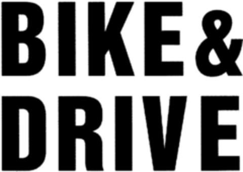 BIKE & DRIVE Logo (DPMA, 05/27/1994)