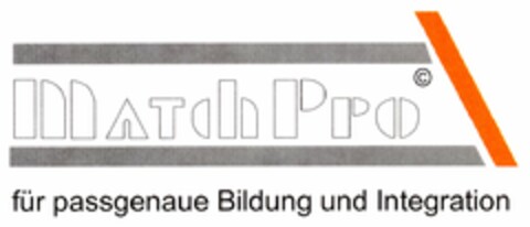 MATCHPRO für passgenaue Bildung und Integration Logo (DPMA, 08/12/2004)