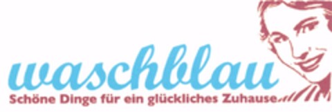 waschblau Schöne Dinge für ein glückliches Zuhause Logo (DPMA, 04.12.2007)