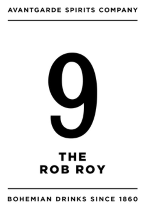 AVANTGARDE SPIRITS COMPANY 9 THE ROB ROY BOHEMIAN DRINKS SINCE 1860 Logo (DPMA, 18.06.2015)