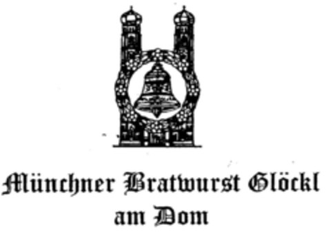 Münchner Bratwurst Glöckl am Dom Logo (DPMA, 07.03.2002)