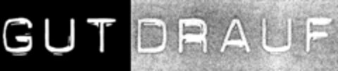 GUT DRAUF Logo (DPMA, 30.09.1995)