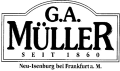 G.A. MÜLLER SEIT 1860 Neu-Isenburg bei Frankfurt a.M. Logo (DPMA, 06.06.1997)